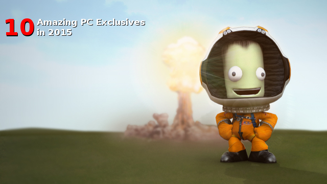 2015年のベスト：あなたが見逃したかもしれない10の素晴らしいPC独占