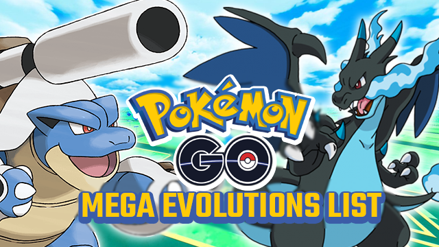 PokemonGo Mega Evolutionsリストとは何ですか？