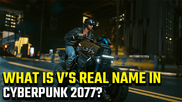 CyberPunk 2077 Vの本名