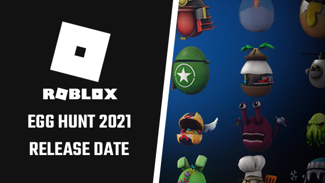 Roblox Egg Hunt 2021リリース日はいつですか?